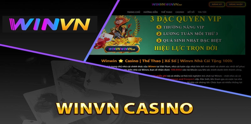 WINVN Casino - Sân chơi giải trí đẳng cấp nhất Việt Nam